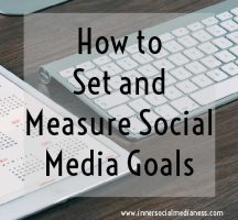 How to Set and Measure Social Media Goals