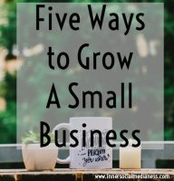 Five Ways to Grow A Small Business