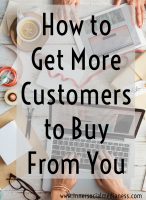How to Get More Customers to Buy From You
