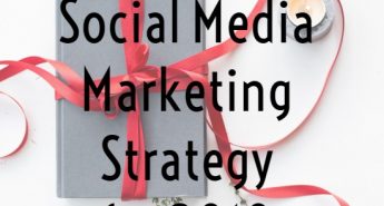 Planning my social media marketing strategy for 2018