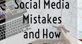 Top 4 social media mistakes and how to fix them