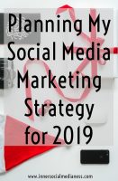 Planning My Social Media Marketing Strategy for 2019