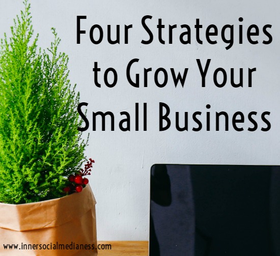 strategies to grow your small business