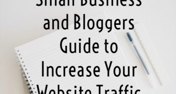Pinterest Marketing: A Small Business and Bloggers Guide to Increase Your Traffic